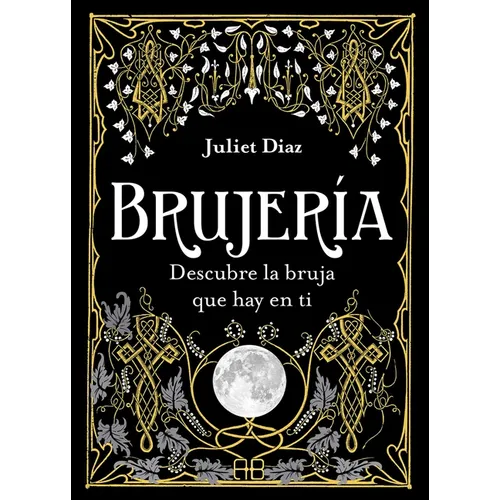 Brujería: Descubre La Bruja Que Hay En Ti