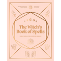 The Witch's Book of Spells: Simple Spells for Everyday Magick