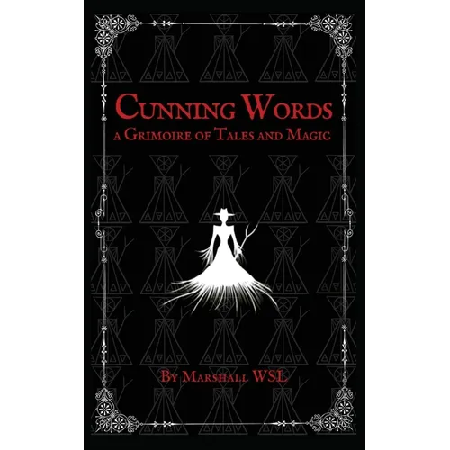 Palabras astutas: un grimorio de cuentos y magia - Tapa blanda