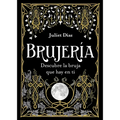 Brujería: Descubre La Bruja Que Hay En Ti