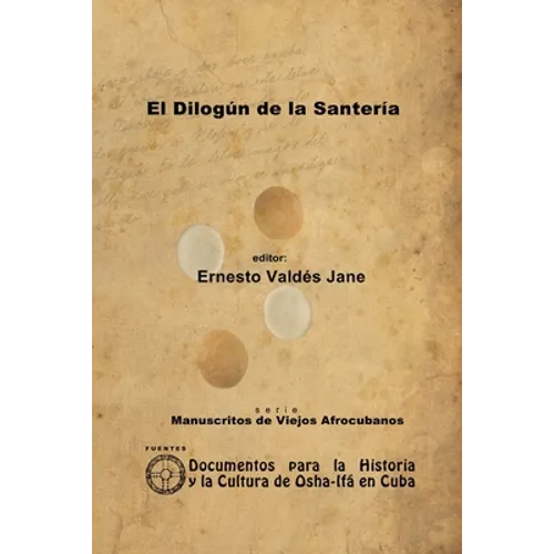 El Dilogún de la Santería. Libreta de Santería Anónima