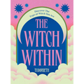The Witch Within: Discover the Type of Witch You Are