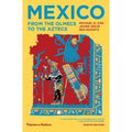 Mexico: From the Olmecs to the Aztecs