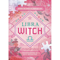 Libra Witch: Unlock the Magic of Your Sun Sign